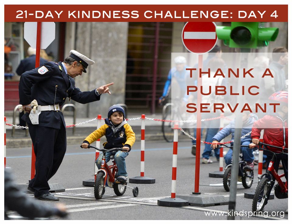 4: Thank A Public Servant Today