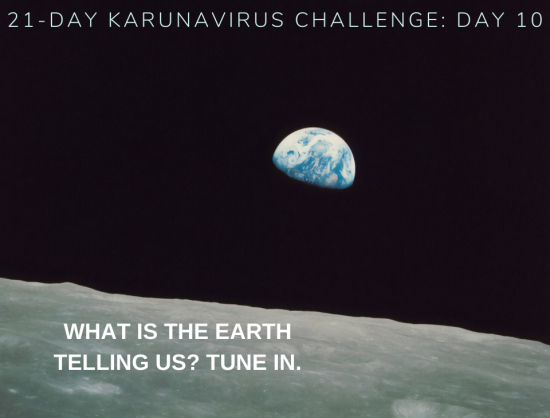 10: What Is The Earth Telling Us? Tune In.