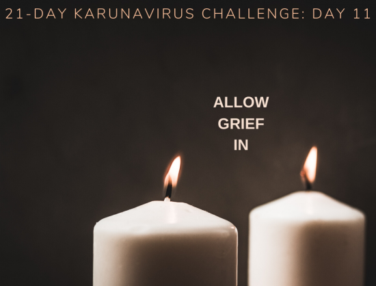 11: Allow Grief In